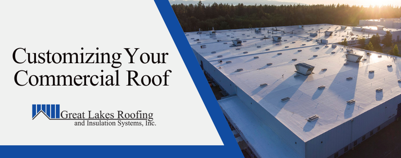 Customizing Your Commercial Roof with Duro-Last Systems